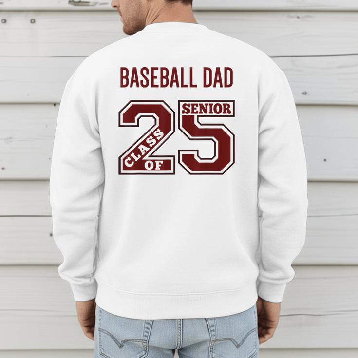 SENIOR BASEBALL DAD 2025 MAROON BASEBALL DAD SENIOR 25 3 Men's Sweatshirt Back Print