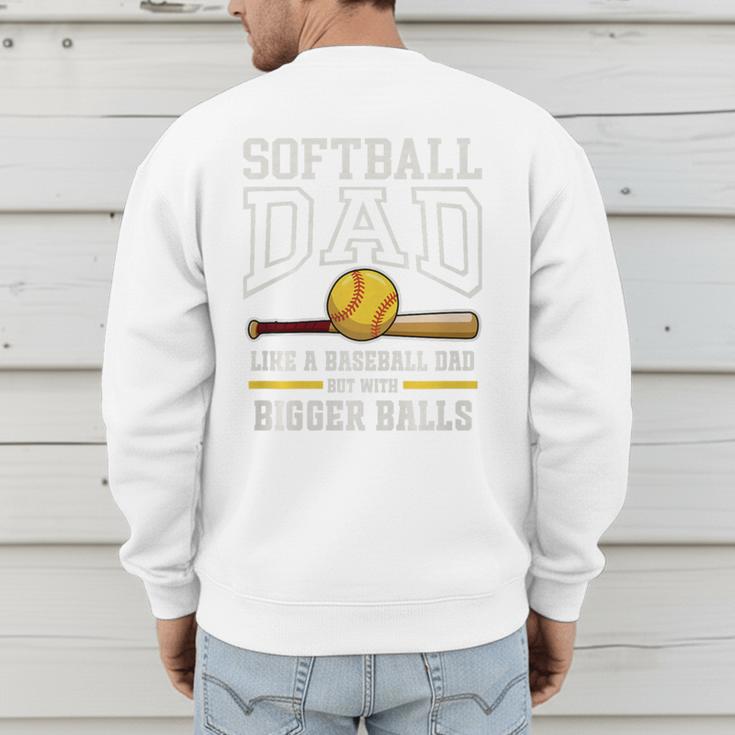 Softball Dad Sports Humor Like Baseball Dad With Big Balls Premium Tri-Blend Men's Sweatshirt Back Print