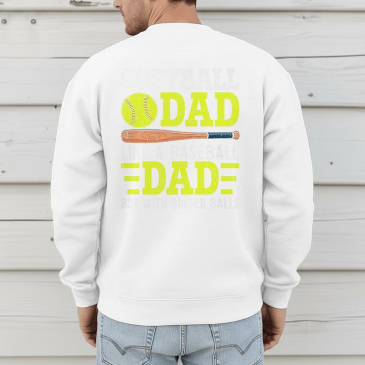 Sports For Softball And Baseball Dad Premium Men's Sweatshirt Back Print Sports For Softball And Baseball Dad Premium Men's Sweatshirt Back Print