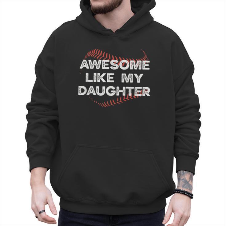 Awesome Like My Daughter Baseball Dad Men Hoodie