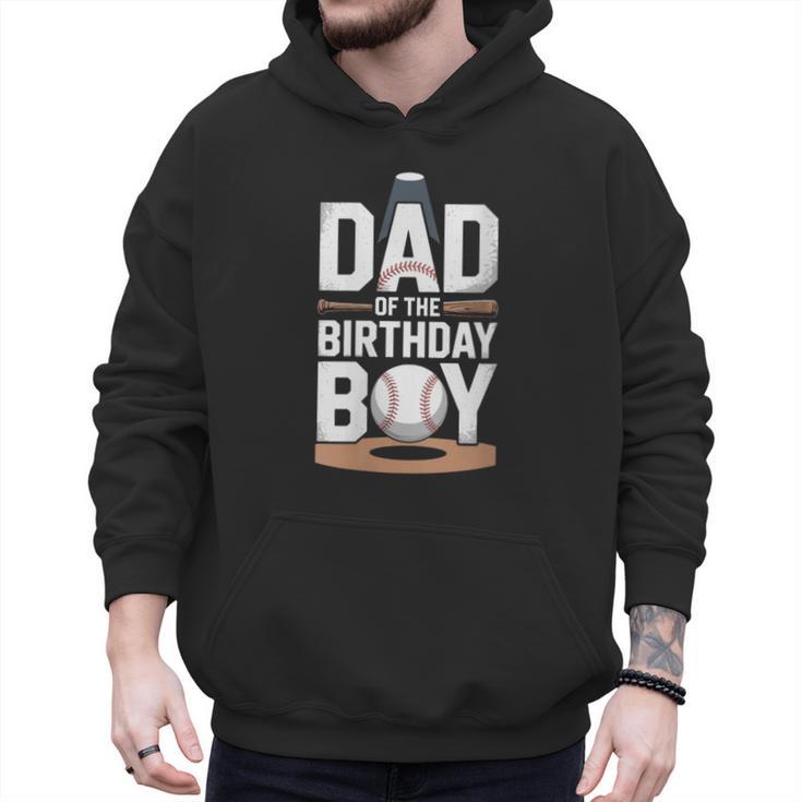 Baseball Dad Of The Birthday Boy Sports Theme Men Hoodie