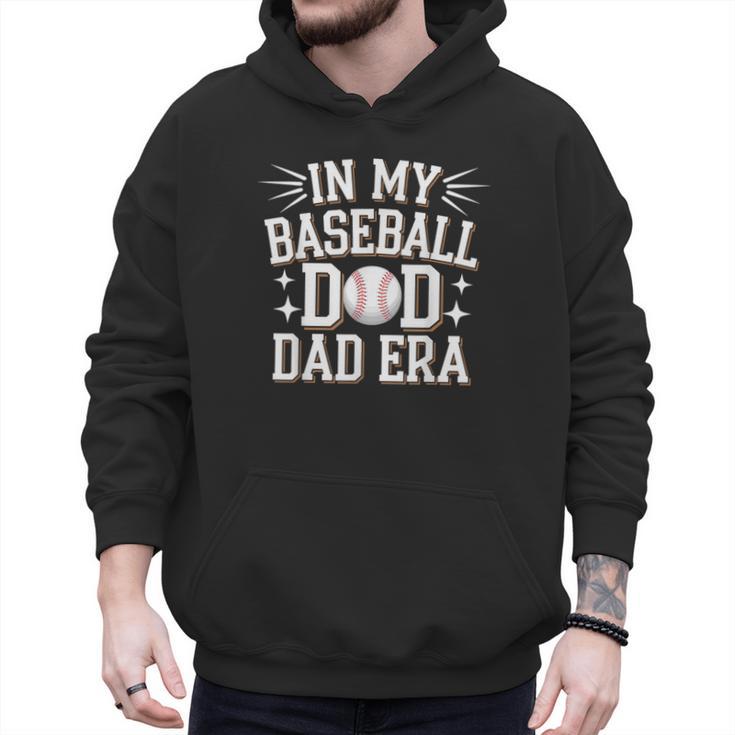 In My Baseball Dad ERA For Baseball Lovers Men Hoodie