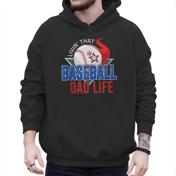 Baseball Dad Life Happy Fathers Day Dad Daddy Baseball Lover Men Hoodie