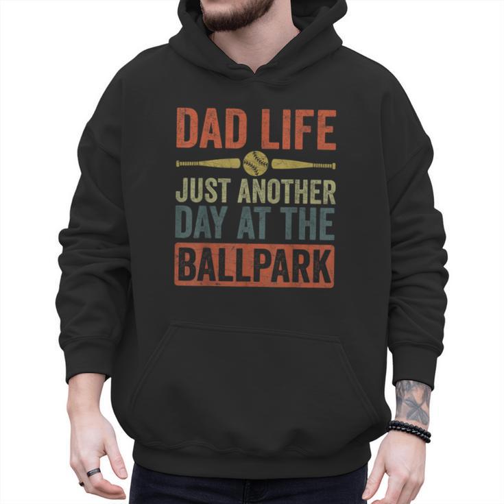 Baseball Dad Men Dad Life Just Another Day At The Ballpark Men Hoodie