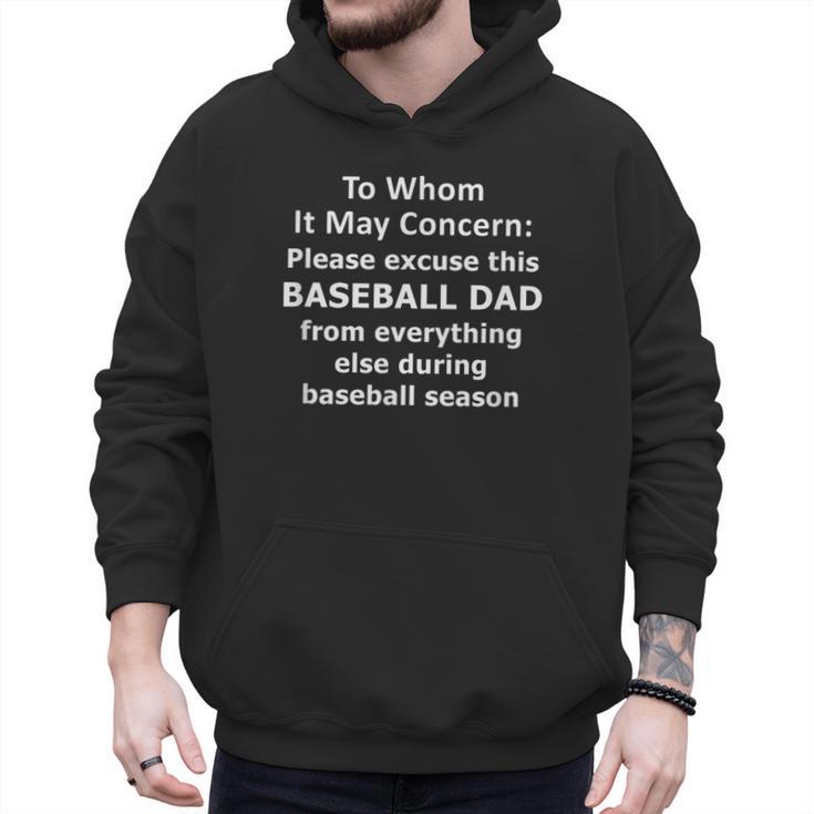 Baseball Dad Quote Excused Absence Letter To Whom Men Hoodie