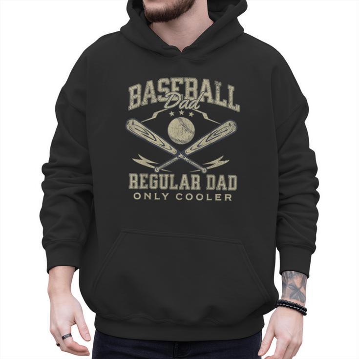 Baseball Dad Regular Dad Only Cooler Father's Day Baseball Men Hoodie