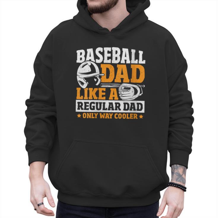 Baseball Dad Like a Regular Dad Only Way Cooler Men Hoodie