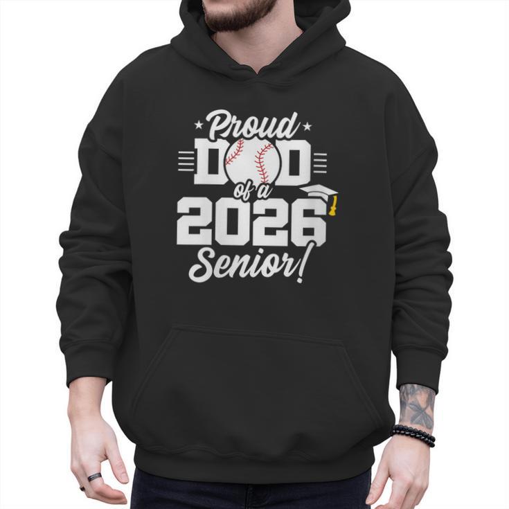 Class Of 2026 Senior Year Baseball Dad Senior 2026 Men Hoodie