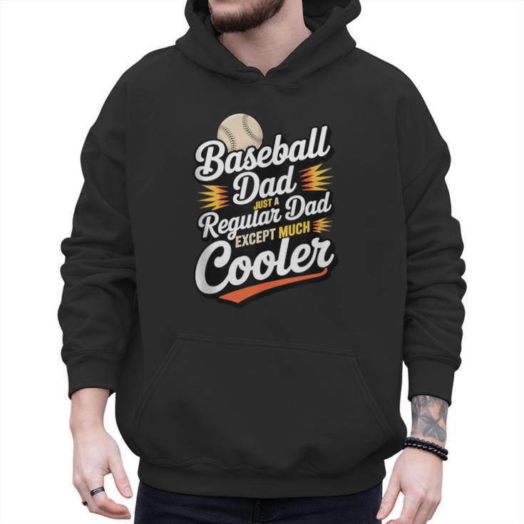 Cool Baseball Dad Saying For Sports Loving Dads Men Hoodie