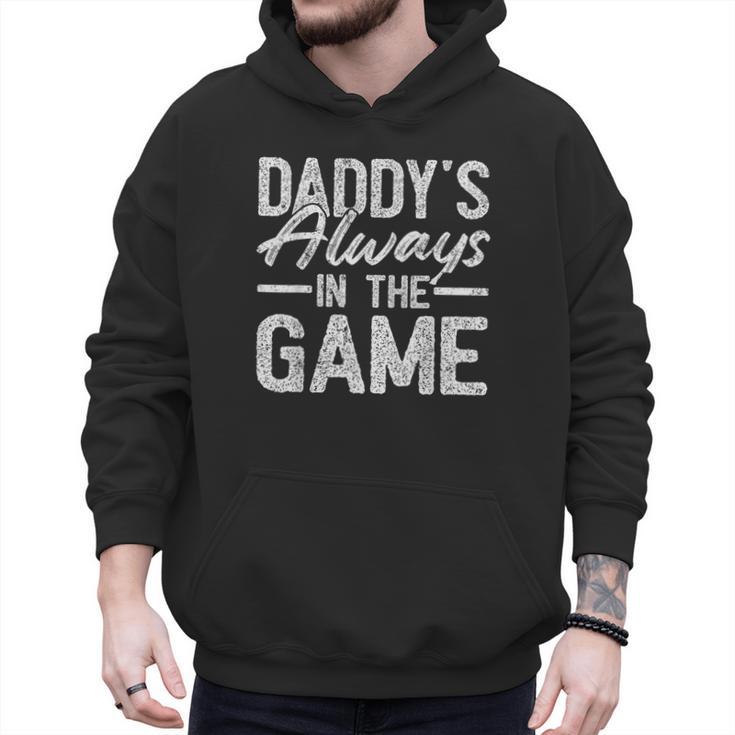 Dad Baseball Men Baseball Daddy's Always In The Game Men Hoodie