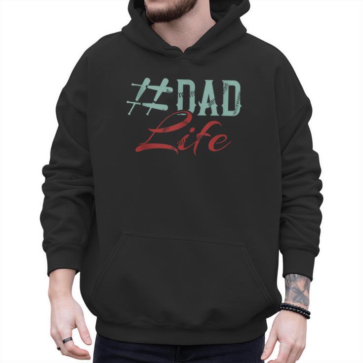 Dad Life Softball Baseball Daddy Sports Father’s Day Men Hoodie