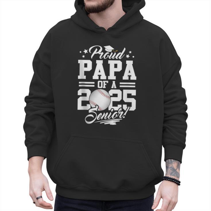 Proud Papa Of A 2025 Senior Graduate Baseball Dad Men Hoodie