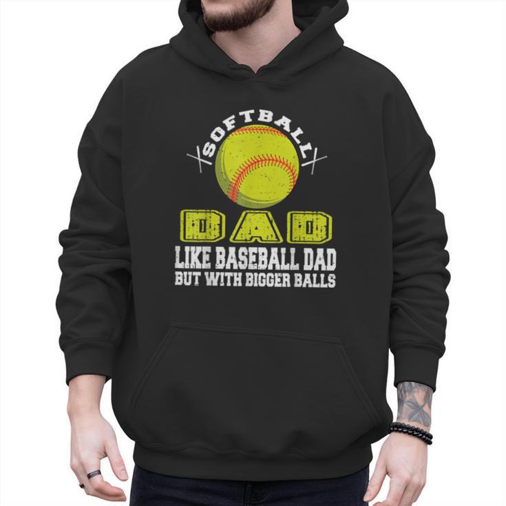 Softball Dad Like A Baseball Dad Softball Father's Day Men Hoodie