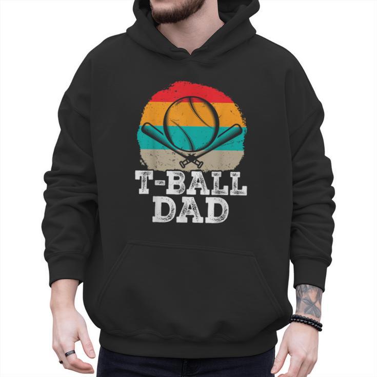 T-Ball Dad Ball Dad Fathers Day Baseball Dad Men Hoodie