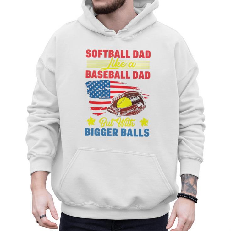 Softball Dad Like A Baseball Dad But With Bigger Balls Premium Men Hoodie