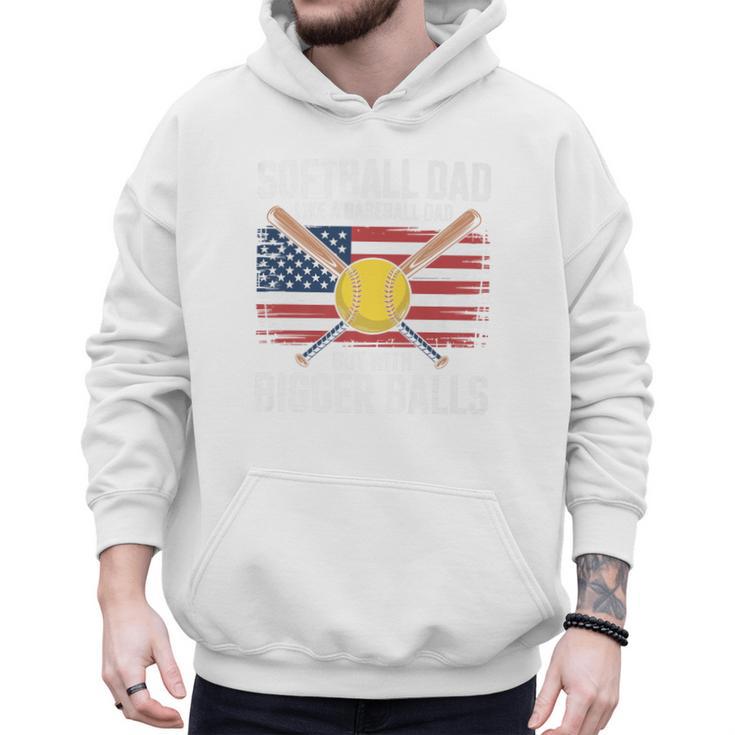 Softball Dad Like A Baseball Dad With Bigger Balls Sport Dad Premium Men Hoodie