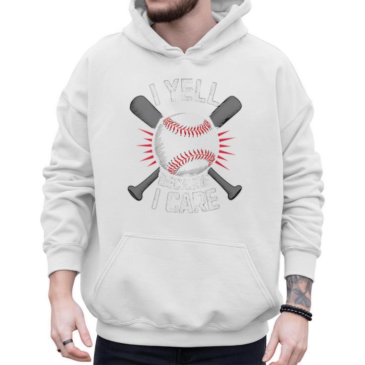 I Yell Because I Care Baseball Coach Baseball Dad Fan Premium Men Hoodie