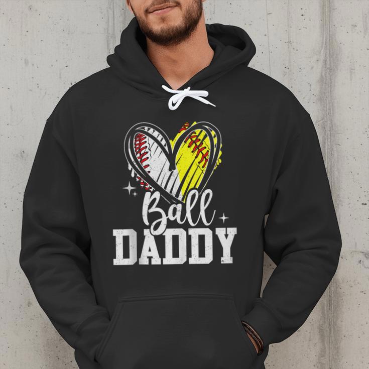 Ball Daddy Softball Baseball Dad Fathers Day Men Hoodie Ball Daddy Softball Baseball Dad Fathers Day Men Hoodie