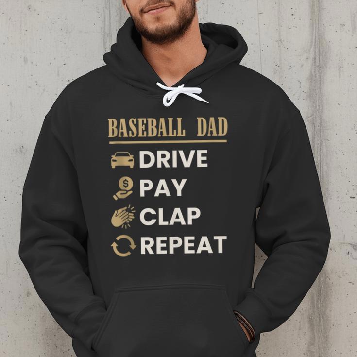 Baseball Dad Drive Pay Clap Repeat Father's Day Men Hoodie Baseball Dad Drive Pay Clap Repeat Father's Day Men Hoodie