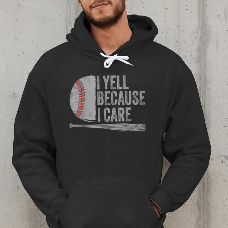 Baseball Dads I Yell Because I Care Baseball Dad Men Hoodie Baseball Dads I Yell Because I Care Baseball Dad Men Hoodie