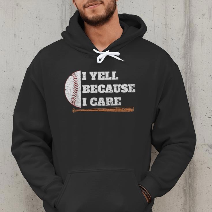 Baseball Fans I Yell Because I Care Baseball Daddys Men Hoodie Baseball Fans I Yell Because I Care Baseball Daddys Men Hoodie