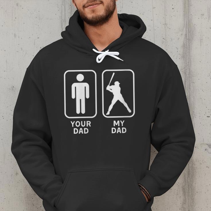 Your Dad My Dad Is Cooler Baseball Dad Men Hoodie Your Dad My Dad Is Cooler Baseball Dad Men Hoodie