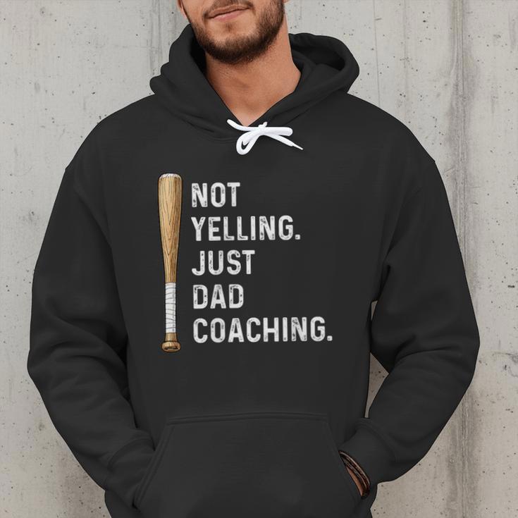 Not Yelling Just Dad Coaching Baseball Dad Coach Kid Boy Son Men Hoodie Not Yelling Just Dad Coaching Baseball Dad Coach Kid Boy Son Men Hoodie