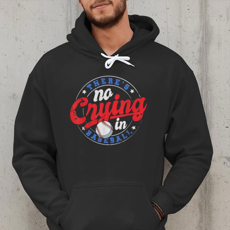 There Is No Crying In Baseball Game Baseball Dad Men Hoodie There Is No Crying In Baseball Game Baseball Dad Men Hoodie