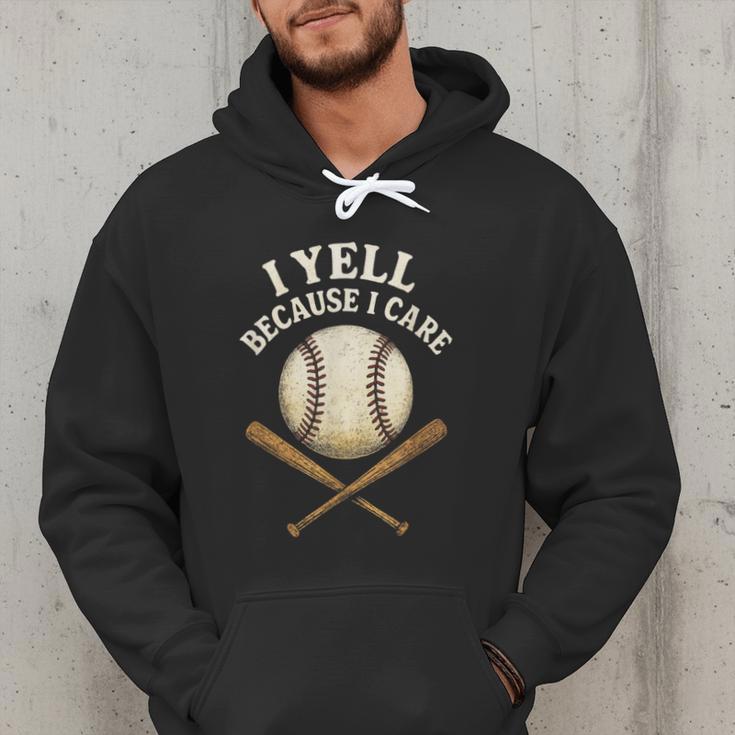 I Yell Because I Care Baseball Dad Coach Men Hoodie