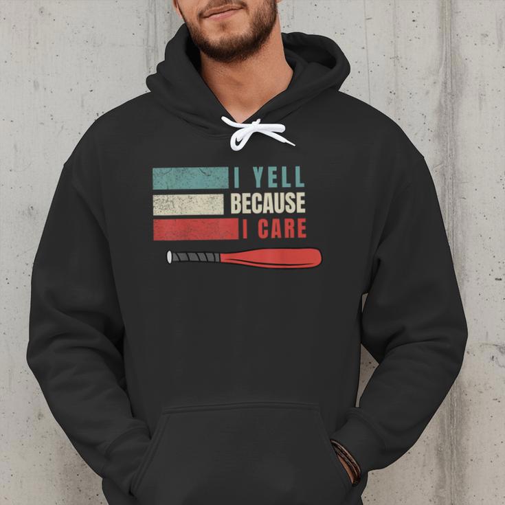 I Yell Because I Care Baseball Dads T-Shirt Men Hoodie I Yell Because I Care Baseball Dads T-Shirt Men Hoodie