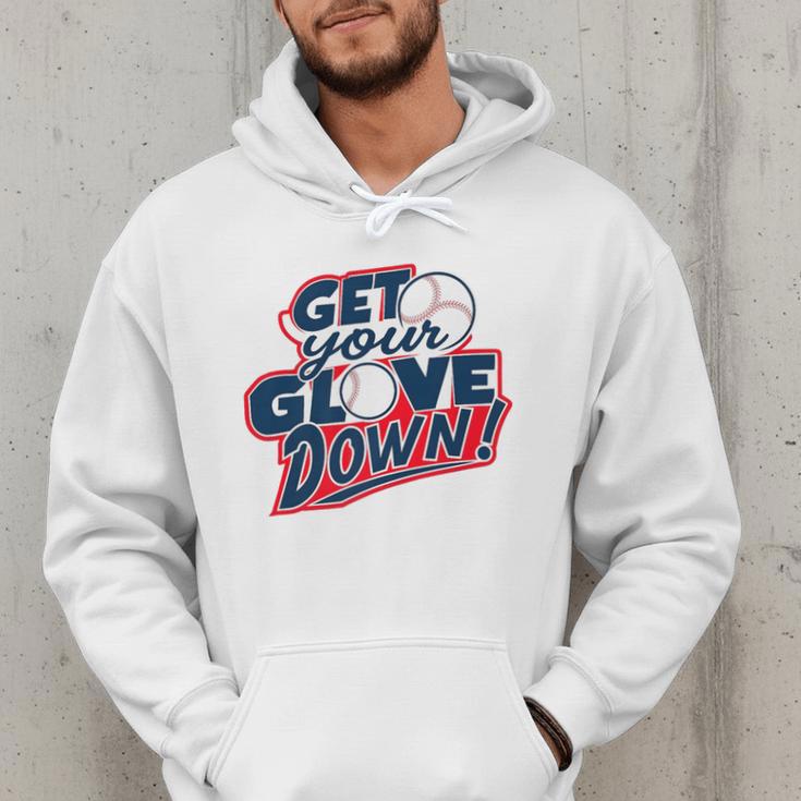 Baseball Dad Coach Training Saying Get Your Glove Down Premium Men Hoodie Baseball Dad Coach Training Saying Get Your Glove Down Premium Men Hoodie