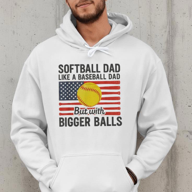 Softball Dad Like Baseball Dad But With Bigger Balls Men Hoodie Softball Dad Like Baseball Dad But With Bigger Balls Men Hoodie