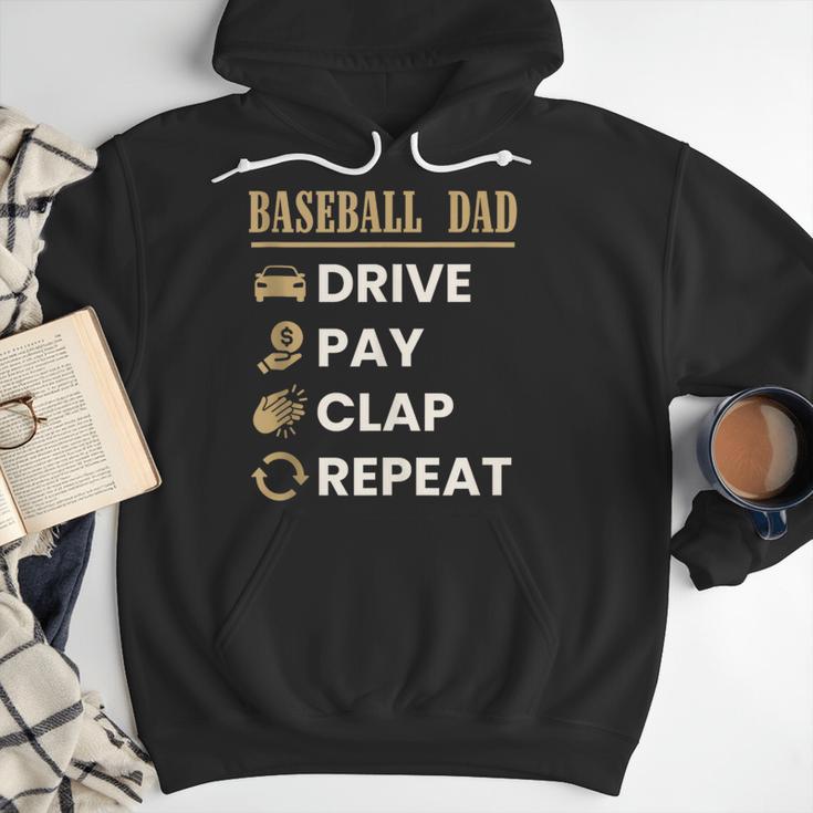 Baseball Dad Drive Pay Clap Repeat Father's Day Men Hoodie Baseball Dad Drive Pay Clap Repeat Father's Day Men Hoodie