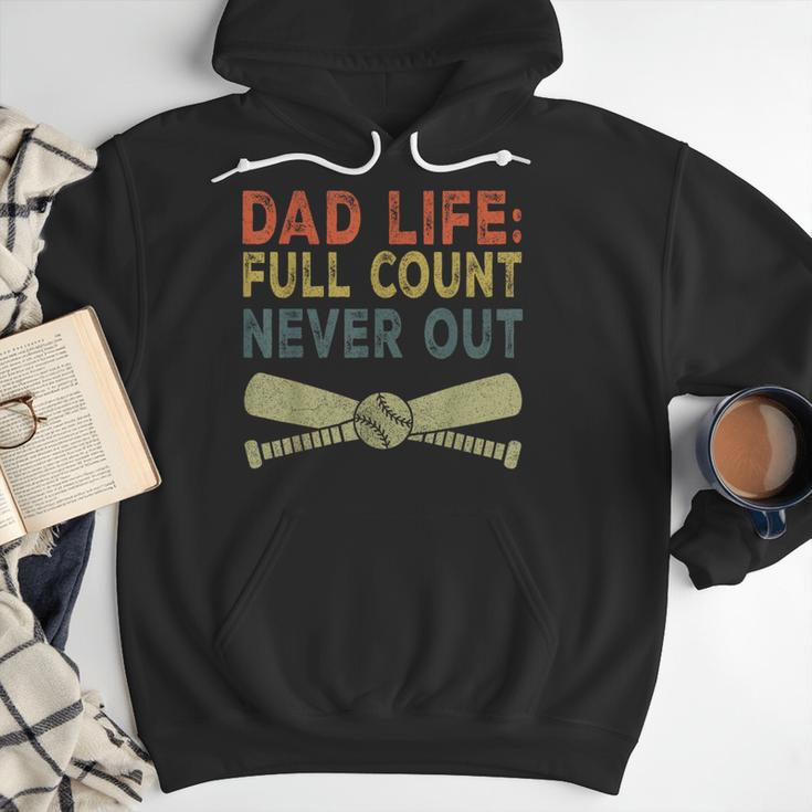 Baseball Dad For Men Dad Life Full Count Never Out Men Hoodie Baseball Dad For Men Dad Life Full Count Never Out Men Hoodie