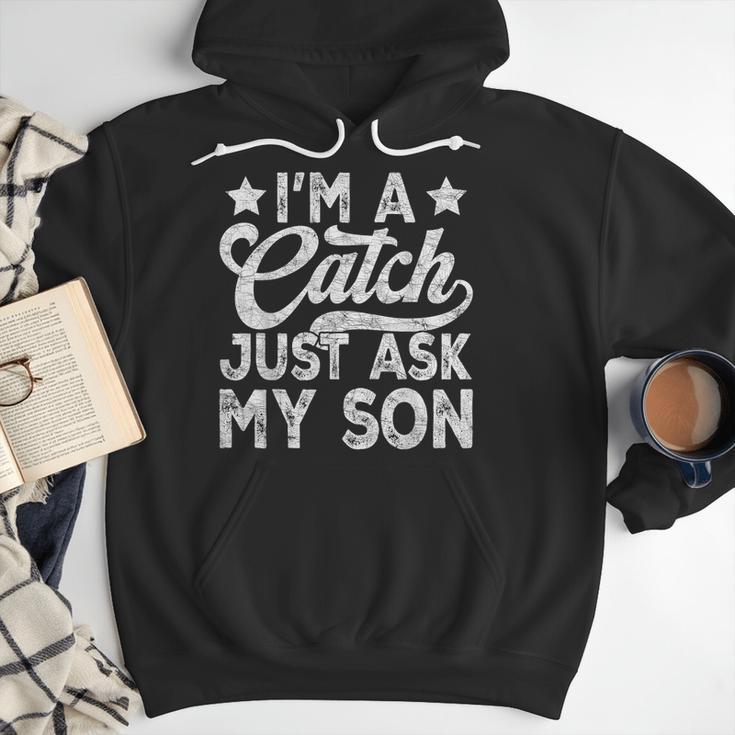 Baseball Dad For Men Vintage I'm A Catch Just Ask My Son Men Hoodie Baseball Dad For Men Vintage I'm A Catch Just Ask My Son Men Hoodie