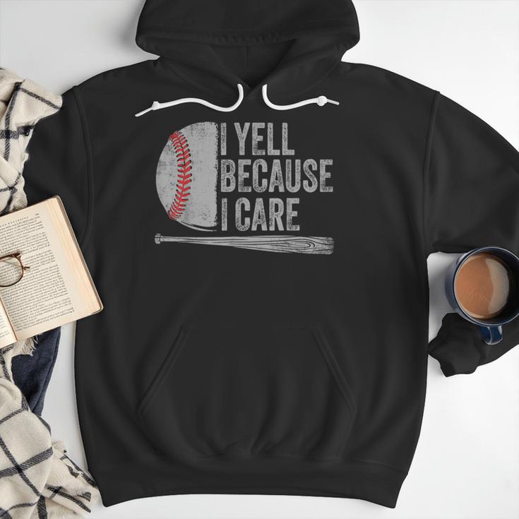 Baseball Dads I Yell Because I Care Baseball Dad Men Hoodie Baseball Dads I Yell Because I Care Baseball Dad Men Hoodie