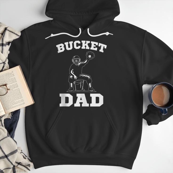 Bucket Dad Softball Dad Baseball Dad Catcher Men Hoodie Bucket Dad Softball Dad Baseball Dad Catcher Men Hoodie