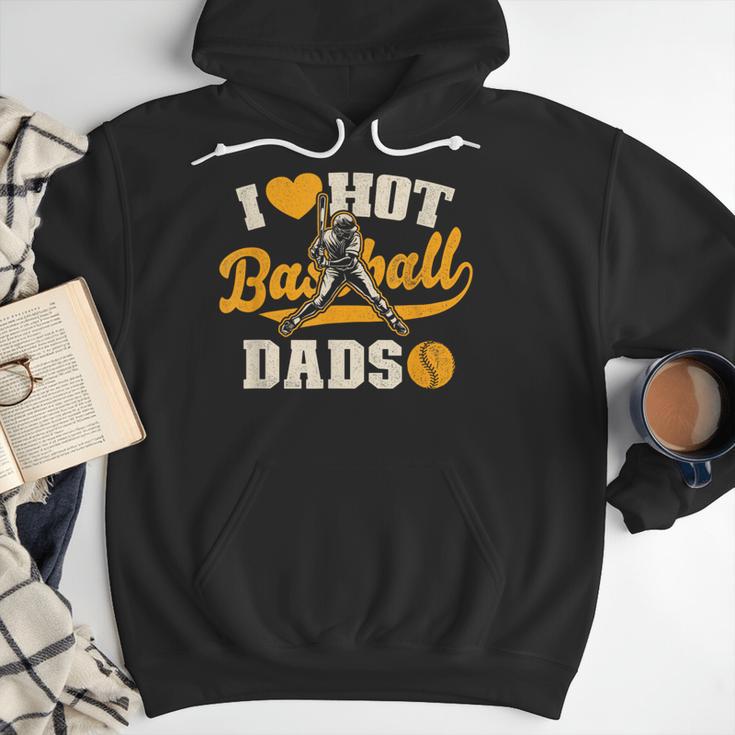 I Love Hot Baseball Dads Baseball Lovers Players Men Hoodie I Love Hot Baseball Dads Baseball Lovers Players Men Hoodie