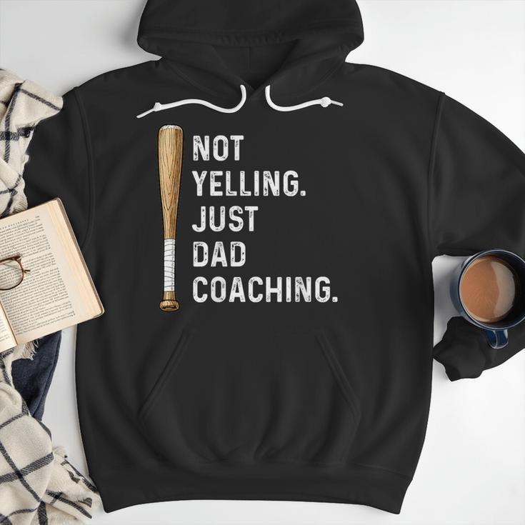 Not Yelling Just Dad Coaching Baseball Dad Coach Kid Boy Son Men Hoodie Not Yelling Just Dad Coaching Baseball Dad Coach Kid Boy Son Men Hoodie