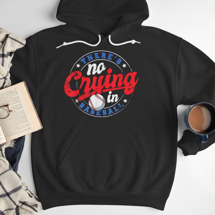 There Is No Crying In Baseball Game Baseball Dad Men Hoodie There Is No Crying In Baseball Game Baseball Dad Men Hoodie