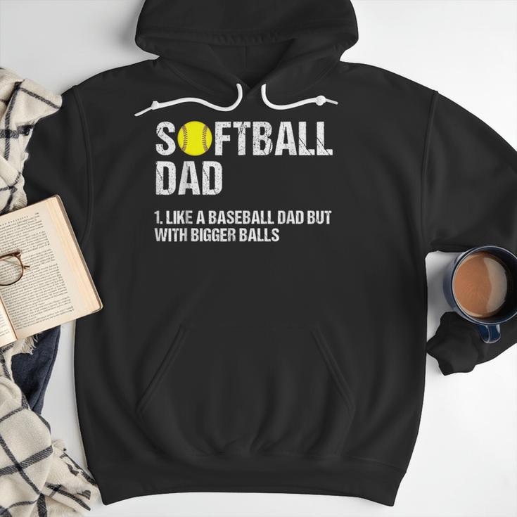 Softball Dad Baseball Dad But With Bigger Balls Father's Day Men Hoodie Softball Dad Baseball Dad But With Bigger Balls Father's Day Men Hoodie