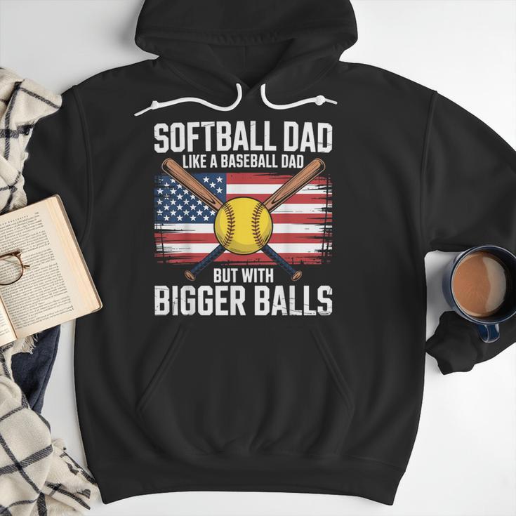 Softball Dad Like A Baseball Dad With Bigger Balls Sport Dad Men Hoodie Softball Dad Like A Baseball Dad With Bigger Balls Sport Dad Men Hoodie