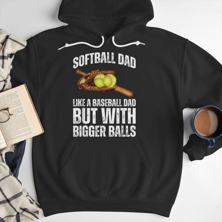 SOFTBALL DAD Like a Baseball Dad But With Bigger Balls Game Men Hoodie SOFTBALL DAD Like a Baseball Dad But With Bigger Balls Game Men Hoodie