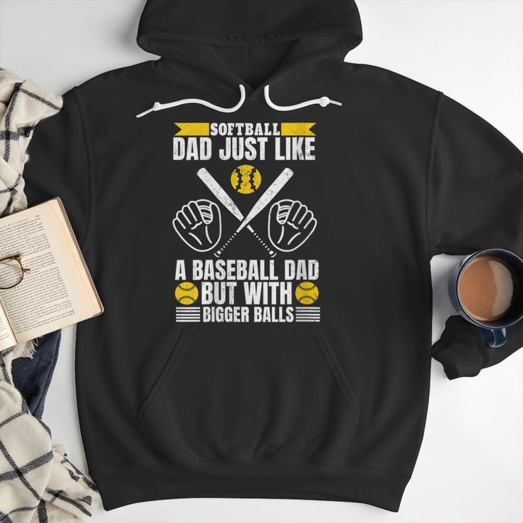 Softball Dad Like a Baseball Dad With Bigger Balls Softball Men Hoodie