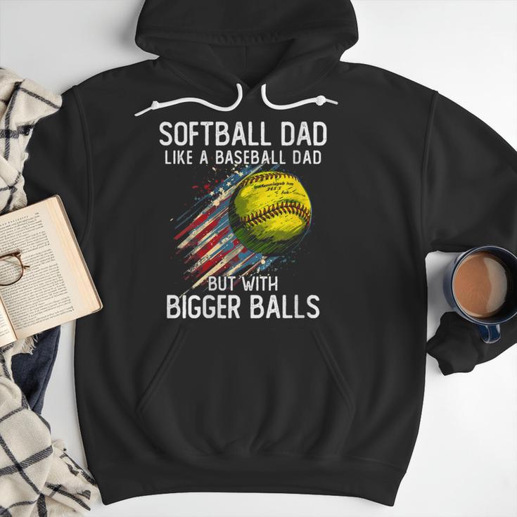 Softball Dad Like a Baseball Dad With Bigger Balls Men Hoodie Softball Dad Like a Baseball Dad With Bigger Balls Men Hoodie