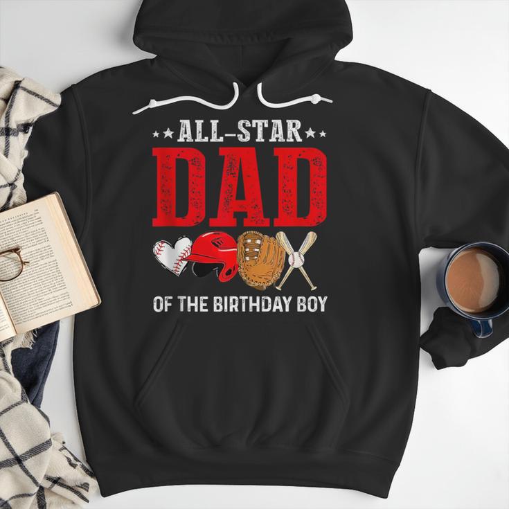 All Star Dad Of The Birthday Boy Baseball Daddy Father Men Hoodie All Star Dad Of The Birthday Boy Baseball Daddy Father Men Hoodie