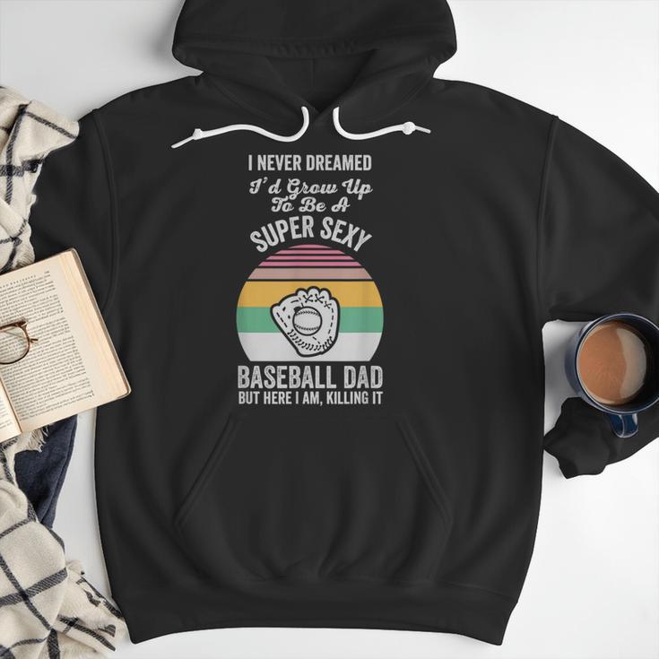 Super Sexy Baseball Dad Here I Am Men Hoodie Super Sexy Baseball Dad Here I Am Men Hoodie