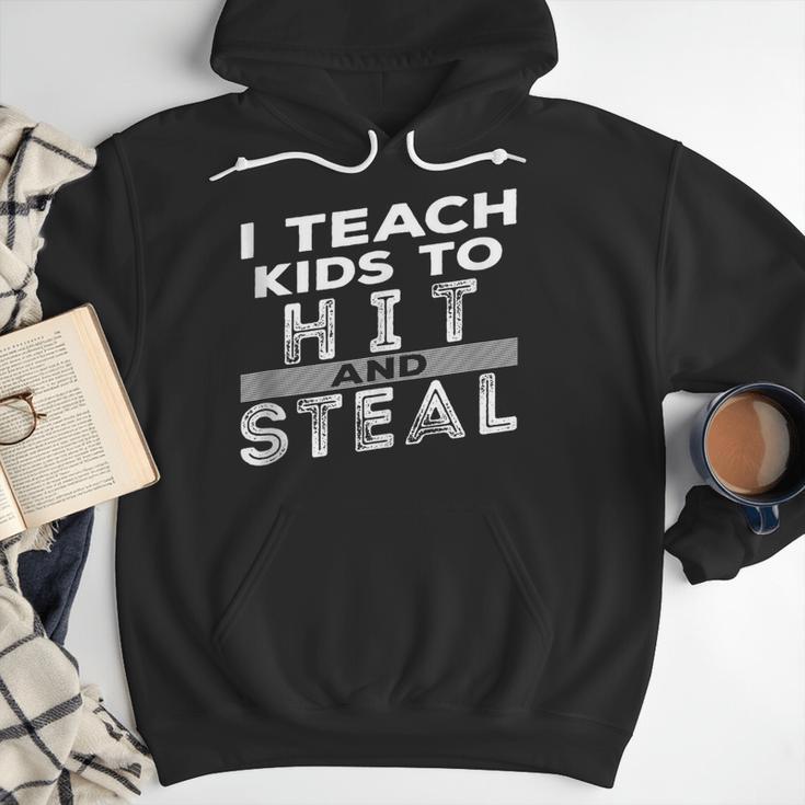 I Teach My Kids To Hit Steal Fun Softball Baseball Dad Coach Men Hoodie I Teach My Kids To Hit Steal Fun Softball Baseball Dad Coach Men Hoodie