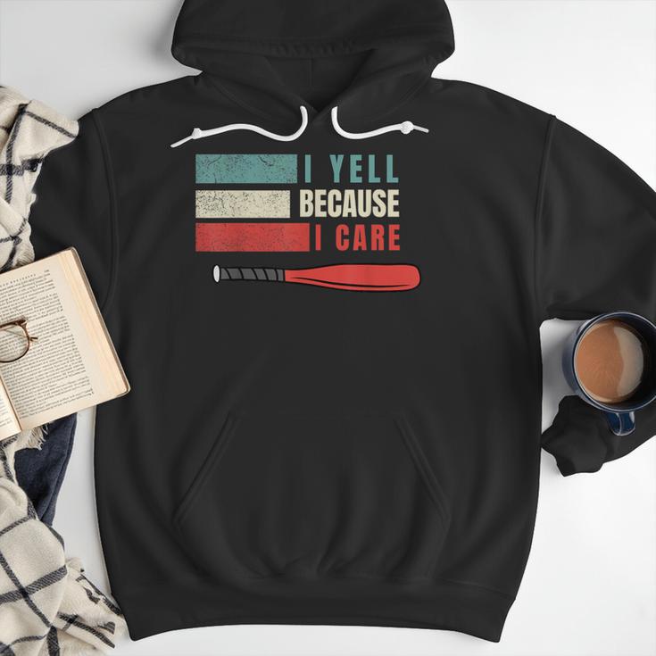 I Yell Because I Care Baseball Dads T-Shirt Men Hoodie I Yell Because I Care Baseball Dads T-Shirt Men Hoodie