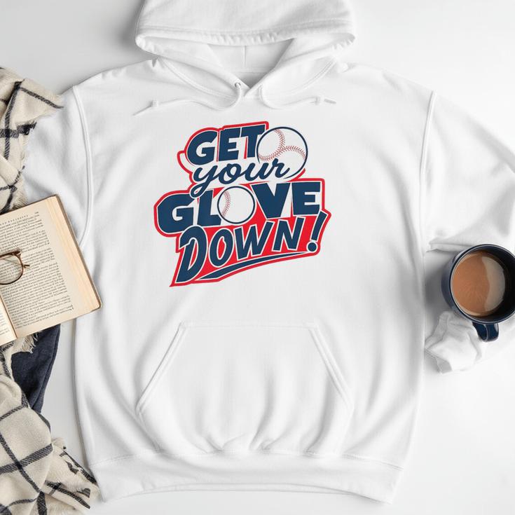 Baseball Dad Coach Training Saying Get Your Glove Down Premium Men Hoodie Baseball Dad Coach Training Saying Get Your Glove Down Premium Men Hoodie